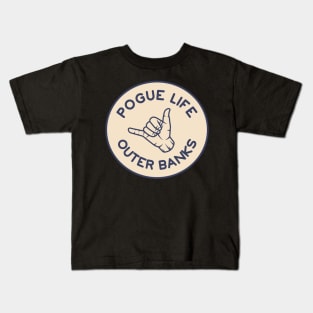 Pogue Life Surfs Up Fun Hand Signal Outer Bans Kids T-Shirt